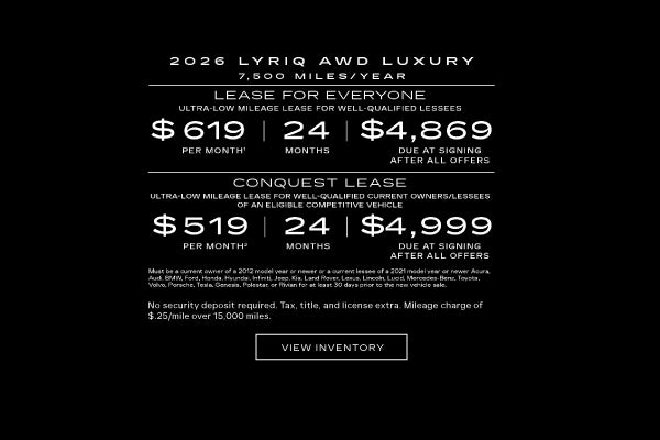 2026 LYRIQ AWD LUXURY. Ultra-low milege lease for well-qualified lessees. $619 per month 24 month...